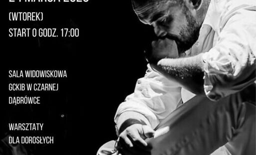 WARSZTATY TEATRALNE Z MARKIEM KURKIEWICZEM W GCKIB  