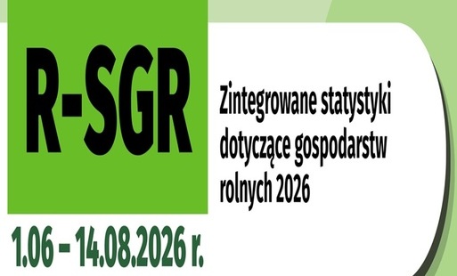 Badanie: „Zintegrowane statystyki dotyczące gospodarstw rolnych 2026”