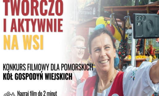 Konkurs filmowy „Twórczo i aktywnie na wsi”